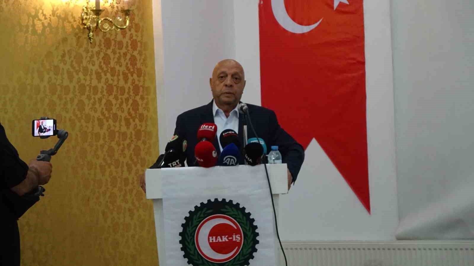 HAK-İŞ Başkanı Arslan: "OECD ülkeleri içinde, ülkemizdeki çalışanlar gayrısafi milli hasıladan 2-3 kat daha az pay alıyor"